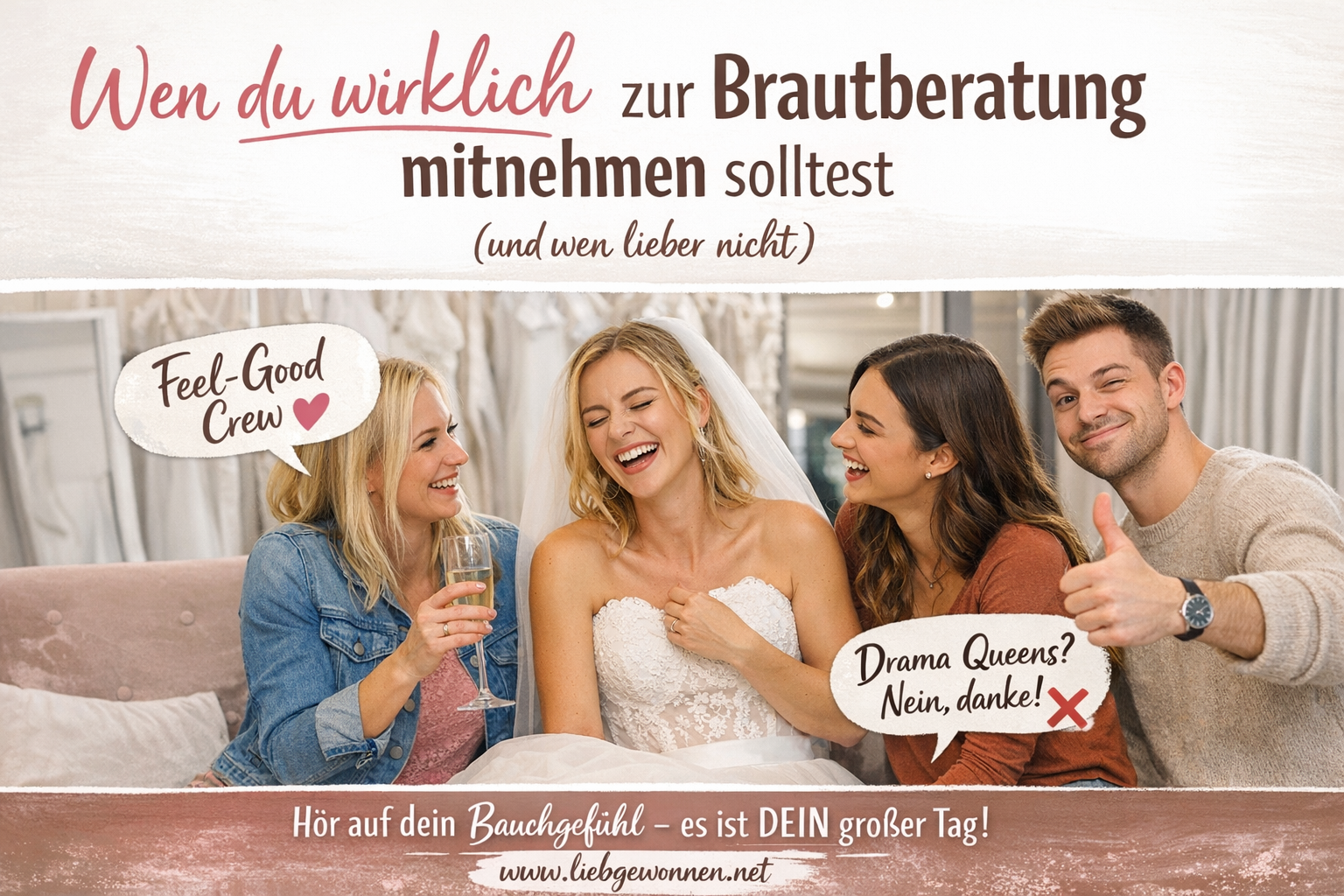 Wen zur Brautberatung mitnehmen? So triffst du die richtige Wahl